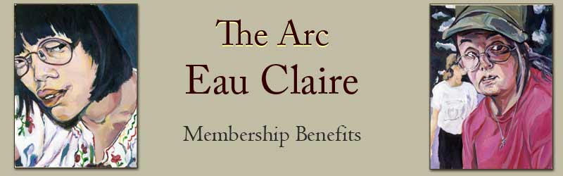 The Arc Eau Claire Membership Benefits banner